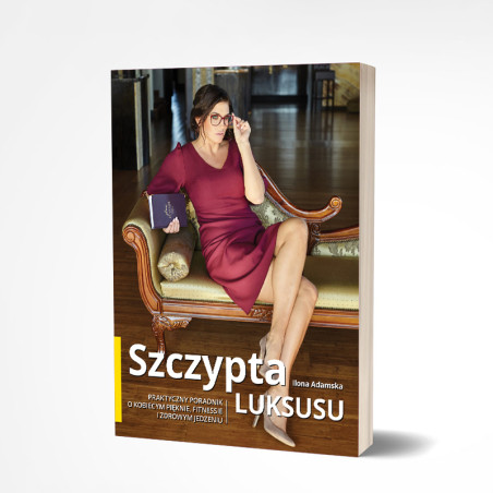 Szczypta Luksusu_ Ilona Adamska