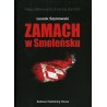 Zamach w Smoleńsku Leszek Szymowski