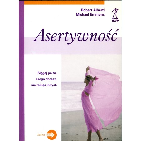 Asertywność_Robert Alberti,Michael  Emmons