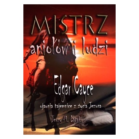 Jerzy M. Łatak. „Mistrz aniołów i ludzi” (nowe wydanie)