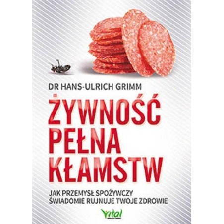 Żywność pełna kłamstw