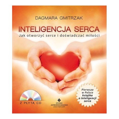 Inteligencja serca (+CD)_Dagmara Gmitrzak