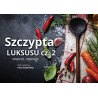Szczypta luksusu, Kulinarne Inspiracje cz2